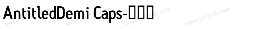 AntitledDemi Caps字体转换